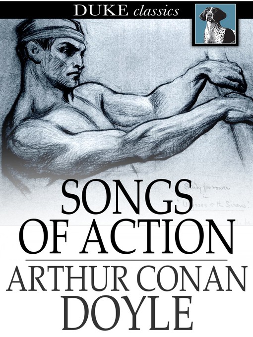 Title details for Songs of Action by Sir Arthur Conan Doyle - Wait list